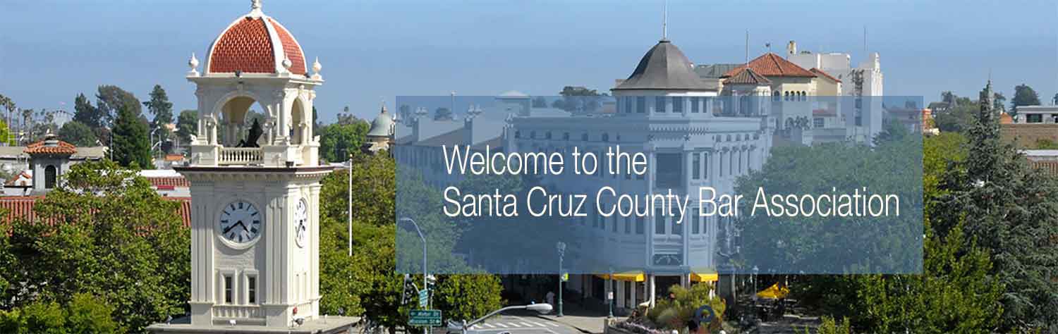 Welcome to the Santa Cruz County Bar Association